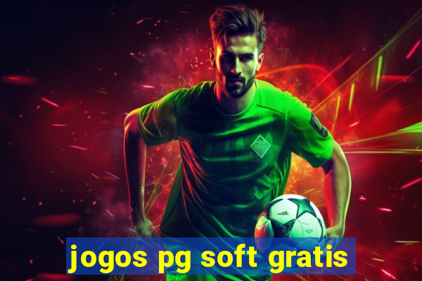 jogos pg soft gratis